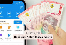 5 Jurus Hasilkan Saldo DANA Gratis, Begini Cara Klaimnya, Buruan!