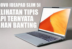 Jangan Tertipu Bentuknya! Lenovo IdeaPad Slim 5i Kelihatan Tipis tapi Ternyata Tahan Banting, Performa Kenceng