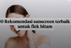 10 Rekomendasi Sunscreen Terbaik untuk Flek Hitam: Ampuh Memudarkan Noda dan Mencegah Kulit Kusam!