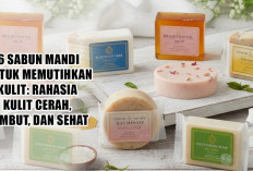 6 Sabun Mandi untuk Memutihkan Kulit, Rahasia Kulit Cerah, Lembut, dan Sehat Tanpa Perlu Perawatan Mahal