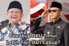 Cawabup OKU Timur Lebih Tajir Melintir Ketimbang Bupatinya? Berikut Kekayaan Enos VS Yudha 