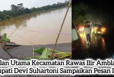 Jalan Utama Kecamatan Rawas Ilir Amblas, Bupati Devi Suhartoni Sampaikan Pesan Berharga Ini 