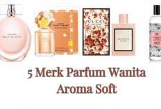 Koleksi Yuk, Ini 5 Merk Parfum Wanita Aroma Soft, Wanginya Bikin Happy Seharian