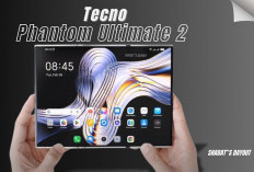 CANGGIH! Inilah Phantom Ultimate 2, HP Teranyar dari Tecno yang Bisa Dilipat Tiga