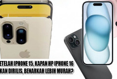 Setelah iPhone 15, Kapan HP iPhone 16 Akan Dirilis, Benarkah Lebih Murah?
