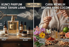 Bukan Soal Mahal atau Murah, Kunci Parfum Wangi Tahan Lama dan Cara Memilih Aroma yang Paling Cocok untukmu