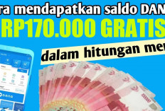 Cair Secepat Kilat! Dapat Saldo DANA Gratis Rp170 Ribu, Mudah Tanpa Modal dan Anti Ribet!