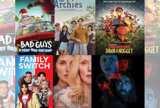 Rekomendasi 6 Film Netflix Buat Isi Libur Tahun Baru Bersama Keluarga, Seru Banget!