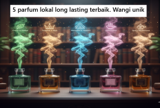 Review 5 Parfum Lokal Long Lasting Terbaik: Wangi Unik Paling Awet dan Paling Populer di Kalangan Kolektor