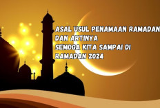 Asal Usul Penamaan Ramadan dan Artinya, Ramadan 2024 Harus Maksimal Ibadahnya
