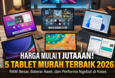 Harga Mulai 1 Jutaan! 5 Tablet Murah Terbaik 2026 dengan RAM Besar, Baterai Awet, dan Performa Ngebut di Kelas