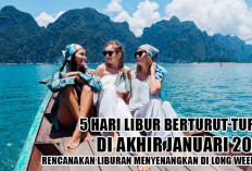 ASYIK! Ada 5 Hari Libur Berturut-Turut di Akhir Januari 2025, Rencanakan Liburan Menyenangkan di Long Weekend