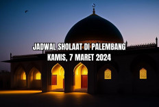 Jadwal Waktu Sholat di Palembang Beserta Niat Hari Ini, Kamis 7 Maret 2024