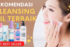 Kulit Cerah Dalam Genggaman: 7 Cleansing Oil Terbaik, Sanggup Menghapus Makeup dan 'Kenangan Bersama Mantan'