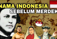 Selain Hindia Belanda, Inilah 8 Nama Indonesia Sebelum Merdeka yang Tak Banyak Orang Tahu 