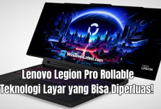 Lenovo Legion Pro Rollable, Terobosan Laptop Gaming dengan Teknologi Layar yang Bisa Diperluas! 