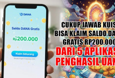 Gak Perlu Kerja Berat, Cukup Jawab Kuis Bisa Klaim Saldo DANA Gratis Rp200.000 dari 5 Aplikasi Penghasil Uang