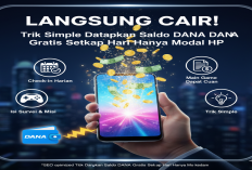 Langsung Cair! Trik Simple Dapatkan Saldo DANA Gratis Setiap Hari Hanya Modal HP