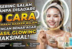 Sering Salah Tanpa Disadari! 9 Cara Memakai Masker Wajah dengan Benar agar Hasil Glowing Maksimal