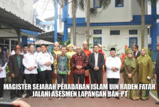 2 Asesor BAN-PT Mengasesmen Magister Sejarah Peradaban Islam UIN Raden Fatah, ini Doa Dekan FAHUM Prof Endang