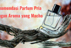 7 Rekomendasi Parfum Pria dengan Aroma yang Macho Abis, Cewe-Cewe Auto Langsung Kesengsem