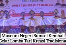 Nyalakan Spirit Seni Budaya Gen Z, Museum Negeri Sumsel Kembali Gelar Lomba Tari Kreasi Tradisional