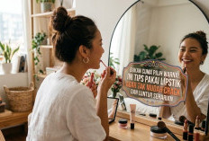 Bukan Cuma Pilih Warna! Ini 7 Tips Pakai Lipstik agar Tak Mudah Crack dan Luntur Seharian