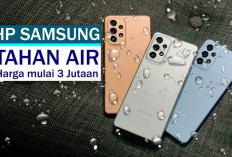 5 Rekomendasi HP Samsung yang Tahan Air dan Terbaik di 2024!