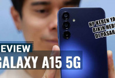 Ngobrolin Samsung A15 5G, Si HP Keren yang Bikin Heboh di Pasaran, Dijamin Bikin Kamu Makin Kece