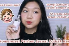 Rekomendasi Aroma Parfum Berdasarkan Zodiak, Temukan Wewangian yang Paling Mewakili Kepribadian Aslimu