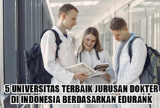 Pejuang Masa Depan! Inilah 5 Universitas Terbaik Jurusan Dokter di Indonesia Berdasarkan Edurank