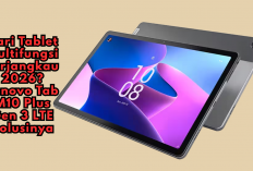 Cari Tablet Multifungsi Terjangkau 2026? Lenovo Tab M10 Plus Gen 3 LTE Solusinya, Baterai Awet dan SIM Card 4G