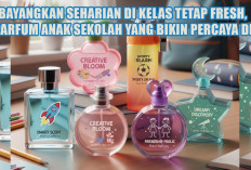Bayangkan Seharian di Kelas Tetap Fresh! 5 Parfum Anak Sekolah yang Bikin Percaya Diri