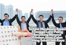 Terlahir Membawa Rejeki! 5 Tanggal Lahir Paling Beruntung Menurut Primbon Jawa, Calon Orang Sukses dan Kaya
