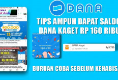 Siapa Cepat Dia Dapat! Tips Ampuh Dapat Saldo DANA Kaget Rp 160 Ribu, Buruan Coba Sebelum Kehabisan
