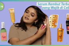 Anti Rontok! 6 Rekomendasi Serum Rambut Terbaik Dijamin Cepat Tumbuh