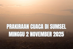 Prakiraan Cuaca di Sumsel Minggu 2 November 2025, Lahat Diselimuti Udara Kabur