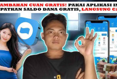 Tambahan Cuan Gratis! Pakai Aplikasi ini Dapatkan Saldo DANA Gratis, Langsung Cair