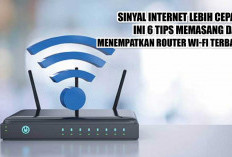  Sinyal Internet Lebih Cepat! Ini 6 Tips Memasang dan Menempatkan Router Wi-Fi Terbaik