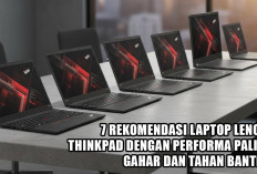 Wajib Tahu! 7 REKOMENDASI LAPTOP LENOVO THINKPAD dengan Performa Paling Gahar dan Tahan Banting
