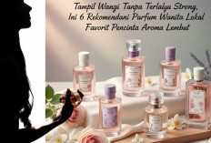 Tampil Wangi Tanpa Terlalu Strong, Ini 6 Rekomendasi Parfum Wanita Lokal Favorit Pencinta Aroma Lembut