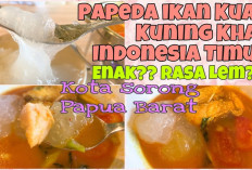 Nikmatnya Kelezatan Kuliner Khas Sorong Bikin Ketagihan, Buruan Cicipi