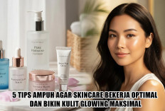 Stop Perawatan Tanpa Hasil! Ini 5 Tips Ampuh Agar Skincare Bekerja Optimal dan Bikin Kulit Glowing Maksimal