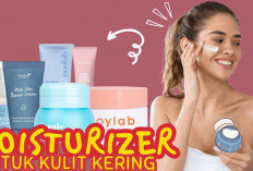 9 Pelembab Untuk Kulit Kering dan Kusam, Efektif Melembabkan Serta Mencerahkan!