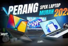 Ga Bikin 'MissQueen'! Inilah 4 Rekomendasi Laptop Murah Spek Tinggi dengan Performa Maksimal Budget Minimal