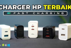 7 Rekomendasi Charger HP Fast Charging Terbaik yang Support Semua Device, Isi Daya Kilat Tanpa Overheat!