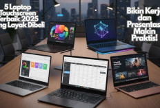 5 Laptop Touchscreen Terbaik 2025 yang Layak Dibeli, Auto Bikin Kerja dan Presentasi Makin Praktis!