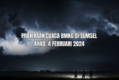 Status Peringatan Dini Belum Dicabut! Prakiraan Cuaca BMKG di Sumsel, Hari Ini Ahad 4 Februari 2024
