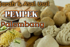 5 Fakta Sejarah Pempek, Kuliner Khas Palembang yang Enak Banget!