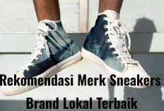 6 Rekomendasi Merk Sneakers Brand Lokal Terbaik, Harga Murah Kualitas Juara, Bikin Tampilan Makin Kece!